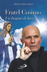 Fratel Cosimo. Un bagno di luce