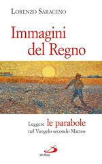 Immagini del Regno. Leggere le parabole nel Vangelo secondo Matteo