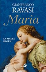 Maria. La madre di Gesù