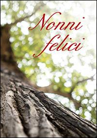 Nonni felici - copertina