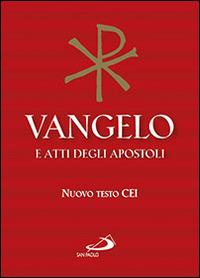 Vangelo e atti degli apostoli. Nuovo testo CEI - copertina