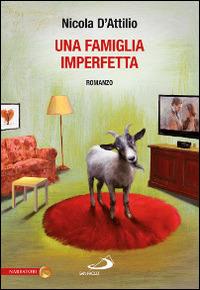 Una famiglia imperfetta - Nicola D'Attilio - copertina