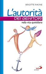 L'autorità dei genitori nella vita quotidiana