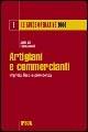 Artigiani e commercianti. Impresa, fisco e previdenza