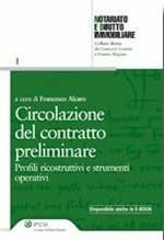 Circolazione del contratto preliminare. Profili ricostruttivi e strumenti operativi