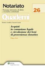 Acquisti in comunione legale e circolazione dei beni di provenienza donativa