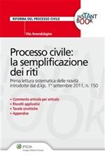 Processo civile. La semplificazione dei riti