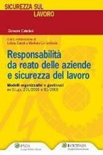 Responsabilità da reato delle aziende e sicurezza del lavoro