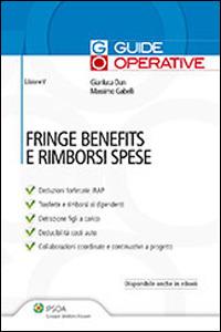 Fringe benefits e rimborsi spese - Massimo Gabelli,Gianluca Dan - copertina