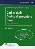 Codice civile. Codice di procedura civile. Leggi complementari