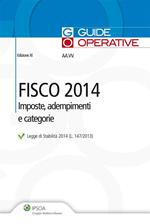 Fisco 2014. Imposte, adempimenti e categorie