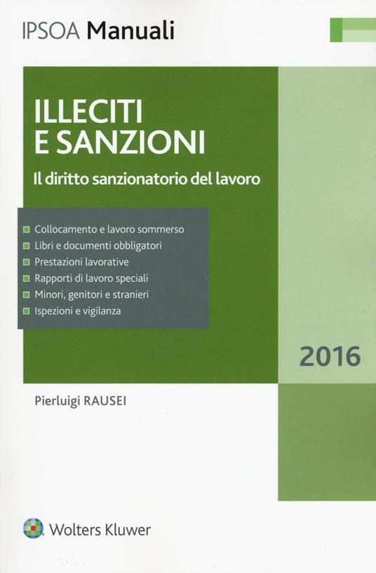 Illeciti e sanzioni. Il diritto sanzionatorio del lavoro - Pierluigi Rausei - copertina