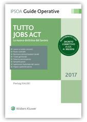 Tutto Jobs Act. La nuova dottrina del lavoro - Pierluigi Rausei - copertina