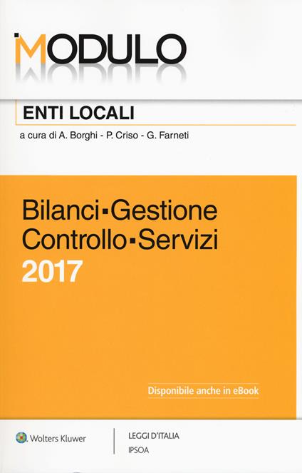 Modulo enti locali. Bilanci. Gestione. Controllo. Servizi 2017. Con Contenuto digitale per download e accesso on line - copertina