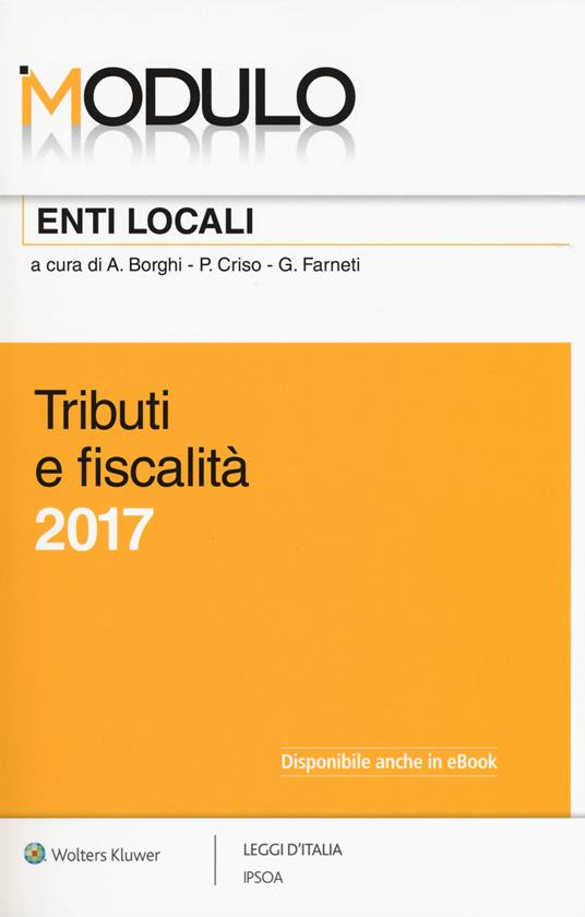 Modulo enti locali 2017. Tributi e fiscalità. Con Contenuto digitale per download e accesso on line - copertina