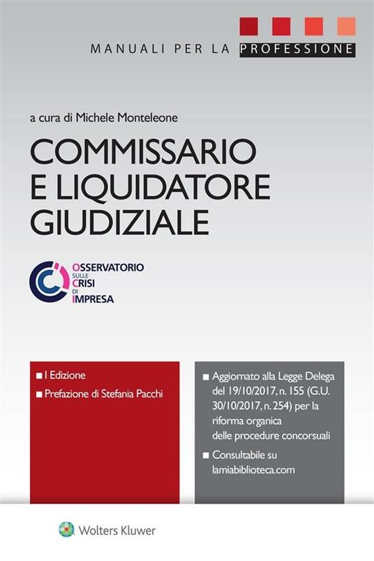 Commissario e liquidatore giudiziale - Michele Monteleone - ebook