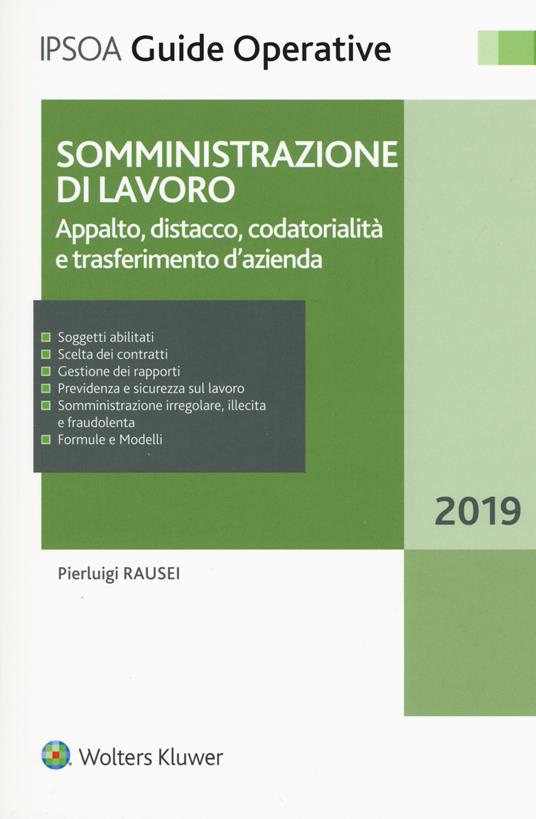 Somministrazione di lavoro. Appalto, distacco, codatorialità e trasferimento d'azienda. Con aggiornamento online - Pierluigi Rausei - copertina