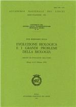 Evoluzione biologica e i grandi problemi della biologia. Origine ed evoluzione dell'uomo. 17º Seminario (Roma, 21-23 febbraio 1990)