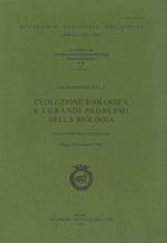 Evoluzione biologica e i grandi problemi della biologia. Evoluzione degli ecosistemi. 21º Seminario (Roma, 24-26 febbraio 1994)