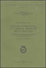Ventinovesimo Seminario sulla evoluzione biologica e i grandi problemi della biologia (Roma, 20-22 febbraio 2002)