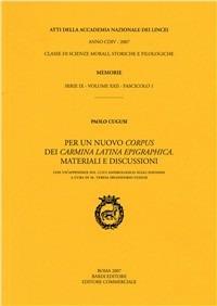 Per un nuovo corpus dei Carmina latina epigraphica. Materiali e discussioni. Con un'appendice sul Lusus anfibiologico sugli idionimi - Paolo Cugusi - copertina