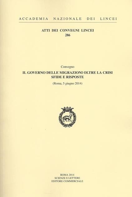 Il governo delle migrazioni oltre la crisi sfide e risposte (Roma 5 giugno 2014) - copertina