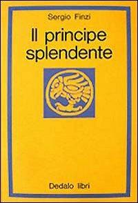 Il principe splendente - Sergio Finzi - copertina