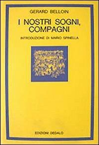 I nostri sogni, compagni - Gérard Belloin - copertina