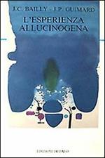 L' esperienza allucinogena