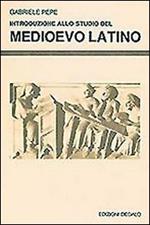 Introduzione allo studio del Medioevo latino