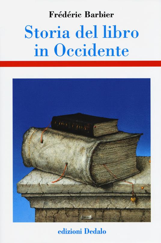 Storia del libro in Occidente - Frédéric Barbier - copertina