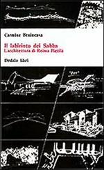 Il labirinto dei Sabba. L'architettura di «Reima Pietila»