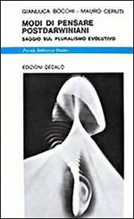 Modi di pensare postdarwiniani. Saggio sul pluralismo evolutivo