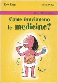 Come funzionano le medicine? - Eric Ezan - copertina