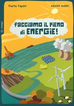 Facciamo il pieno di energie!