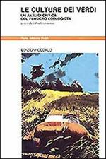 Le culture dei verdi. Un'analisi critica del pensiero ecologista