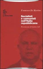 Socialisti e comunisti nell'Italia repubblicana