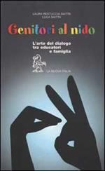 Genitori al nido. L'arte del dialogo tra educatori e famiglia