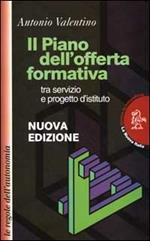 Il piano dell'offerta formativa tra servizio e progetto d'istituto