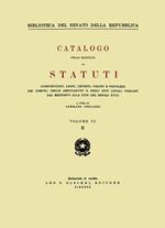 Catalogo della raccolta di statuti, consuetudini, leggi, decreti, ordini e privilegi dei comuni, delle associazioni e degli enti locali italiani dal Medioevo.... Vol. 6: R