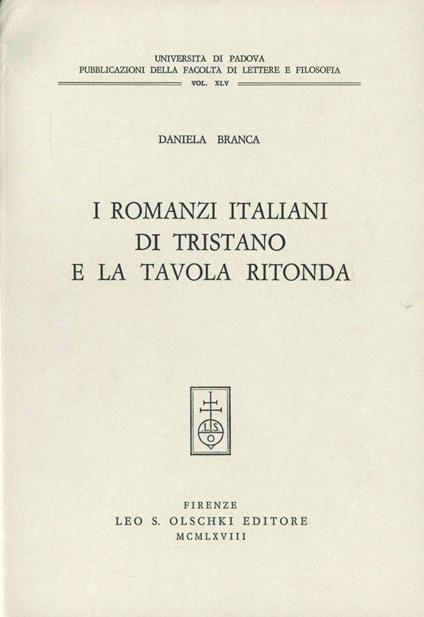 I romanzi italiani di Tristano e la Tavola rotonda - Daniela Delcorno Branca - copertina