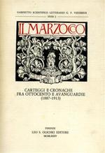 Il Marzocco. Carteggi e cronache fra Ottocento e avanguardie (1887-1913). Atti del Seminario di studi (dal 12 al 14 dicembre 1983)