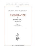 Ricordanze. Vol. 1: Ricordanze «A» (1436-1459)