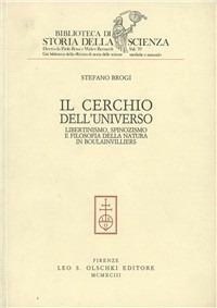 Il cerchio dell'universo. Libertinismo, spinozismo e filosofia della natura in Boulainvilliers - Stefano Brogi - copertina