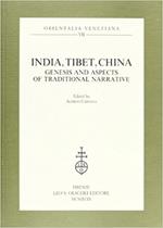 India, Tibet, China. Genesis and aspects of traditional narrative