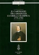 Carteggio tra Amaduzzi e Corilla Olimpica (1775-1792)