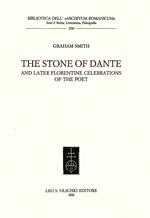 The Stone of Dante and later florentine celebrations of the Poet