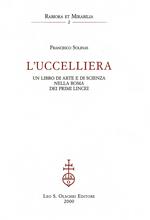 L'uccelliera. Un libro di arte e di scienza nella Roma dei primi Lincei