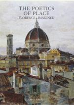 The poetics of Place. Florence imagined