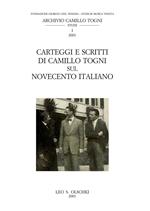 Carteggi e scritti di Camillo Togni sul Novecento italiano